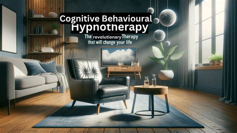 Cognitive Behavioural Hypnotherapy .
